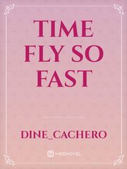 Time Fly So Fast Book