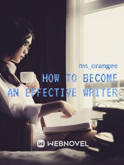 How To Become An Effective Writer Book