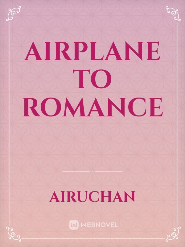 Airplane to Romance Book