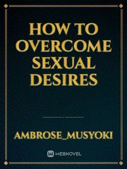how to overcome sexual desires Book