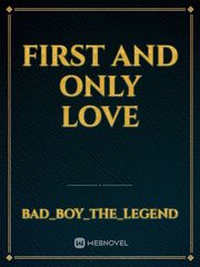 First And Only Love Book