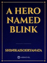 A hero named Blink Book