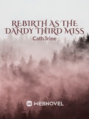Rebirth as the dandy third miss Book