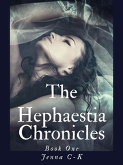 The Hephaestia Chronicles  Book One Book