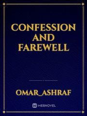 Confession and Farewell Book