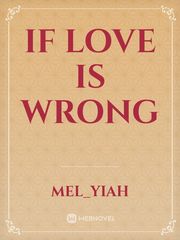 If Love Is Wrong Book