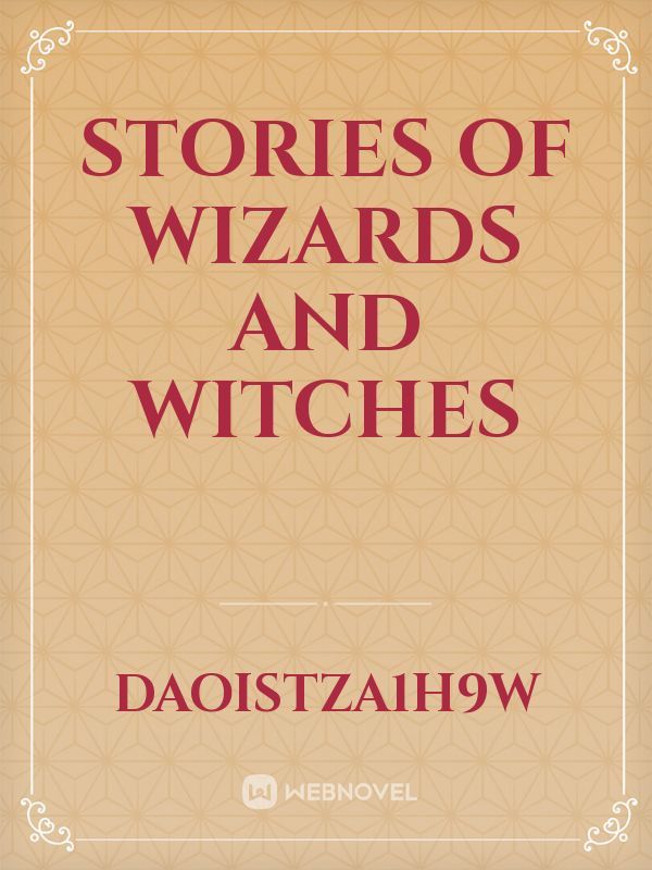 Stories of wizards and witches