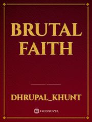 Brutal Faith Book
