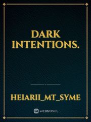Dark Intentions. Book