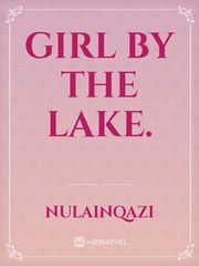 Girl by the lake. Book