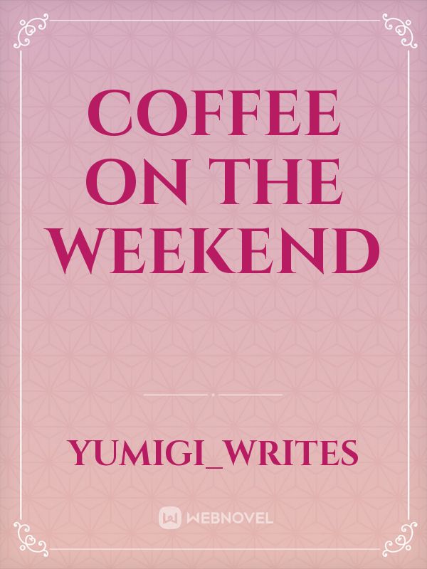 Coffee on the Weekend Book