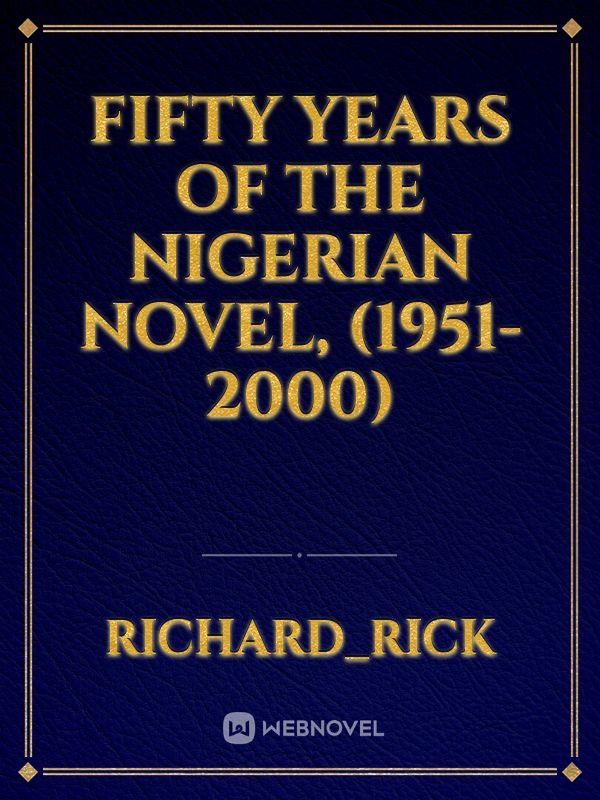 Fifty Years of the Nigerian Novel, (1951-2000) Book