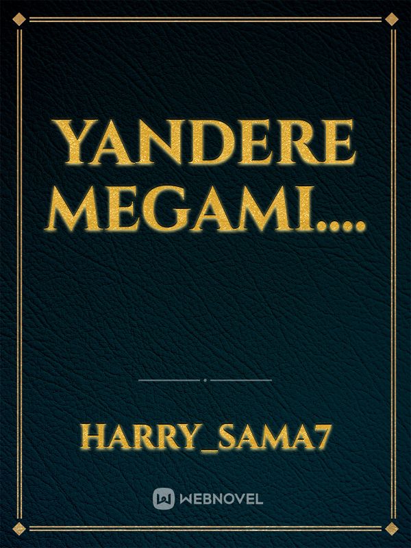 Yandere Megami.... Book