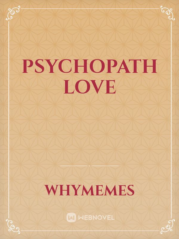 Psychopath love Book