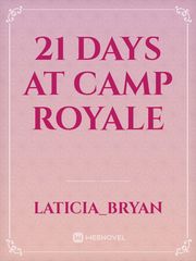 21 Days at Camp Royale Book