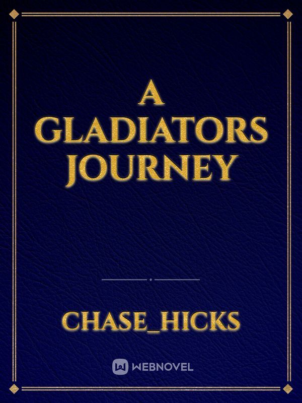 A gladiators journey Book