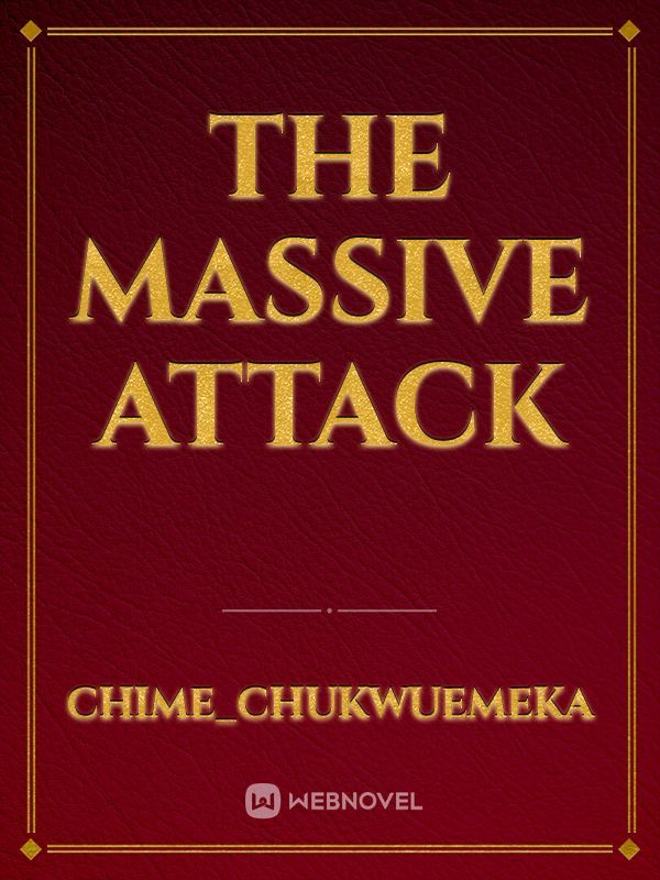 The massive attack