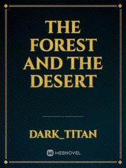 The Forest and The Desert Book