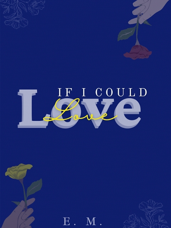 If I Could Love Book