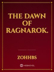 The Dawn Of Ragnarok. Book