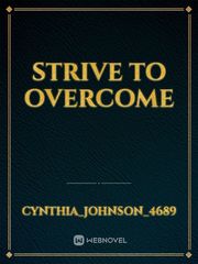 Strive to overcome Book