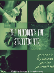 The Dilequent: The Street Fighter Book