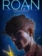 ROAN (Guardian of the Earth)King X Reader(medieval tale) Book