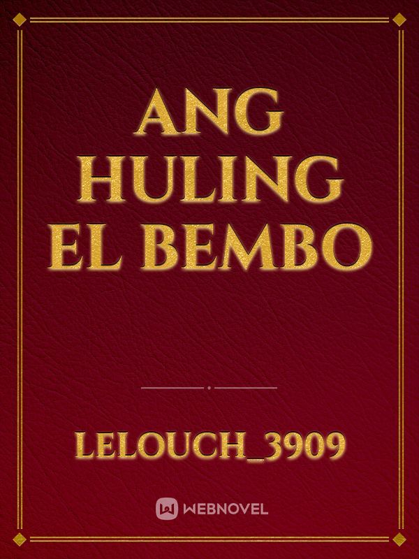 Ang huling el bembo