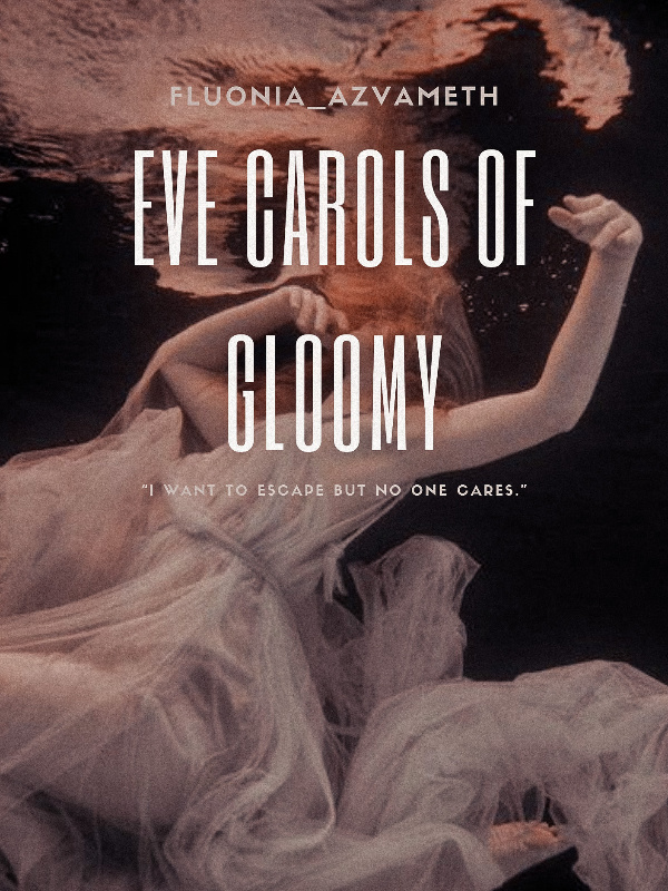 Eve Carols of Gloomy Book