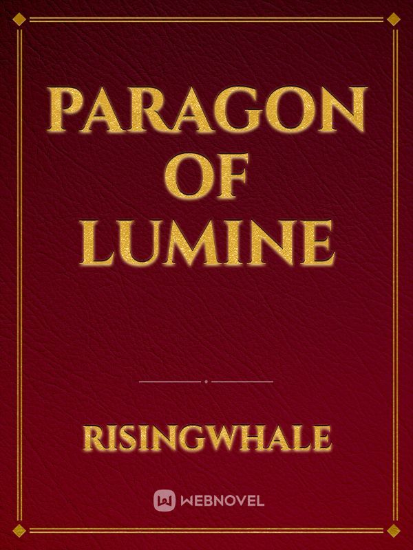 Paragon of Lumine