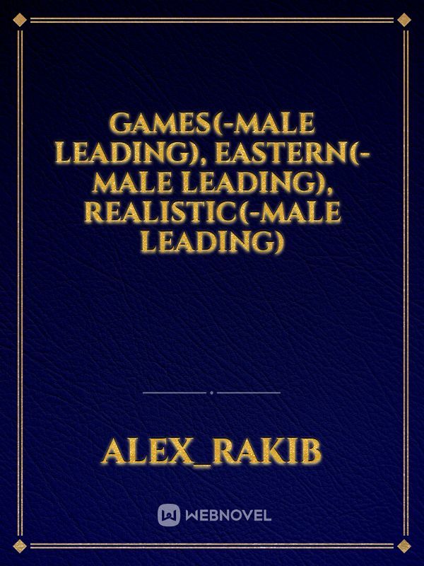 Games(-Male Leading), Eastern(-Male Leading), Realistic(-Male Leading) Book