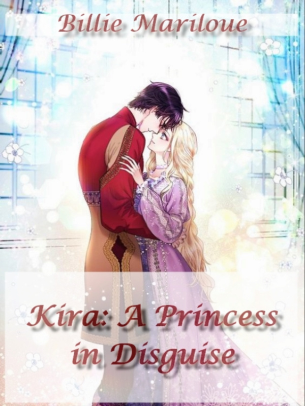 Kira: A Princess in Disguise