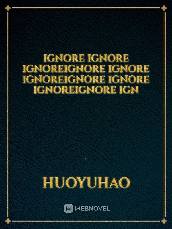 ignore ignore ignoreignore ignore ignoreignore ignore ignoreignore ign