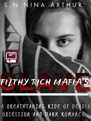 Filthy Rich Mafia's Slave Book