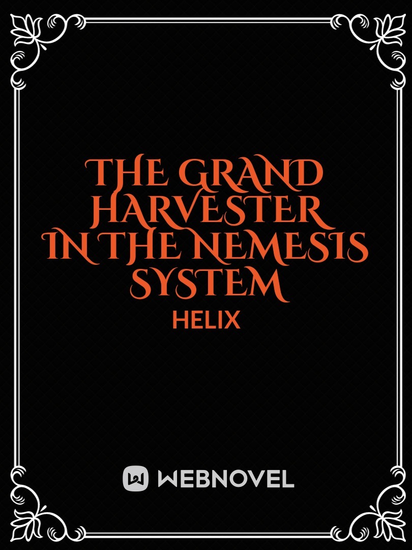 THE GRAND HARVESTER IN THE NEMESIS SYSTEM