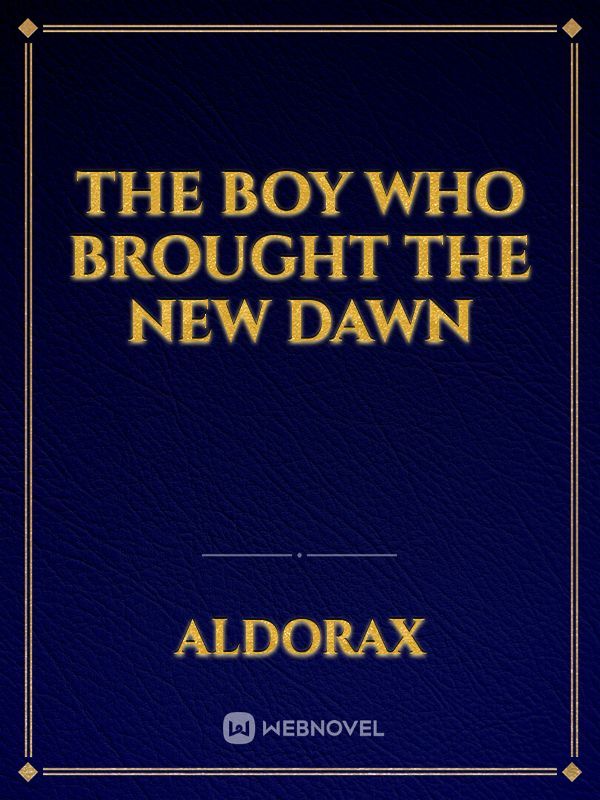The boy who brought the new Dawn Book