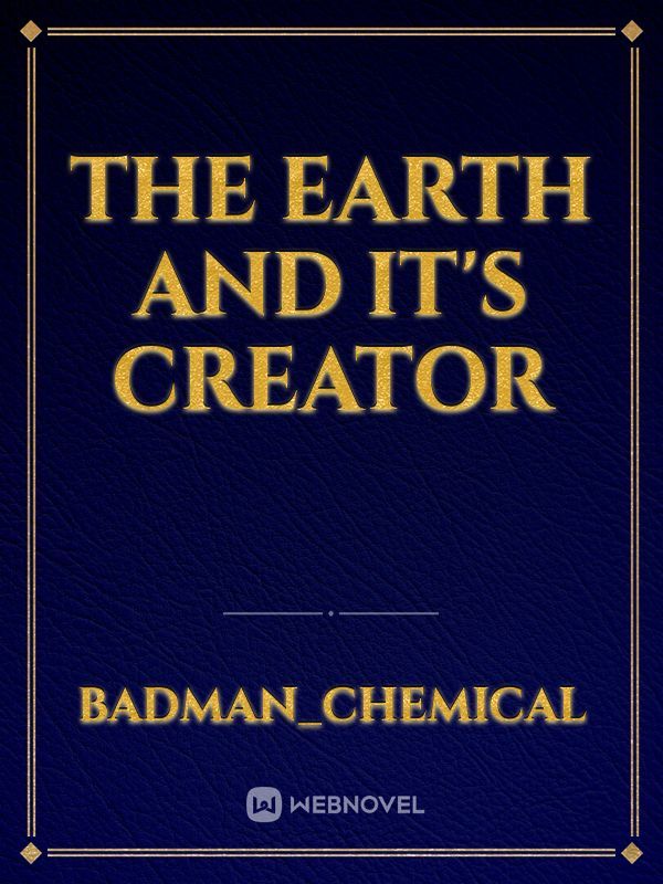 The earth and it's creator