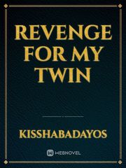 Revenge for my twin Book