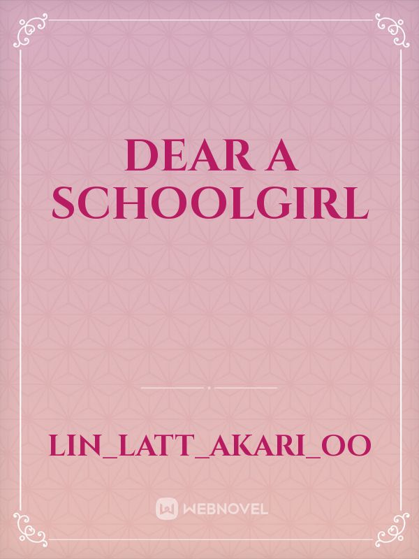 Dear a schoolgirl Book