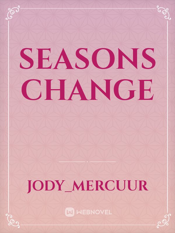 Seasons change Book