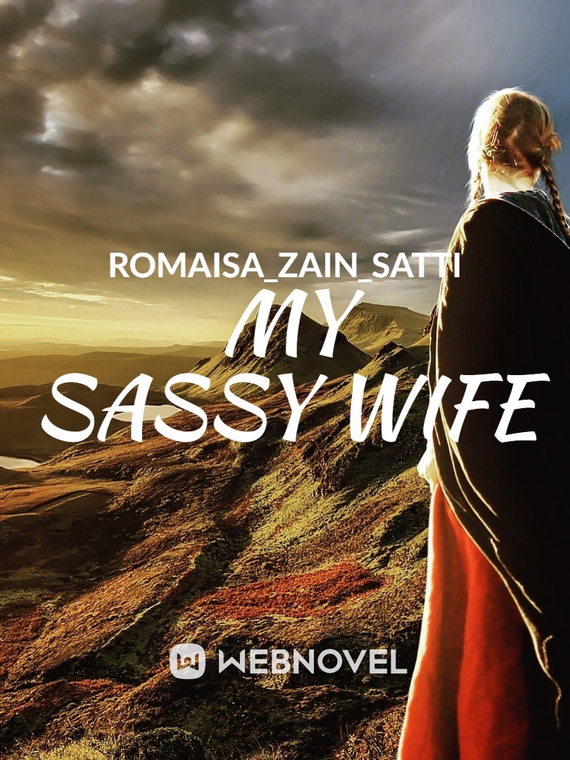 MY SASSY WIFE