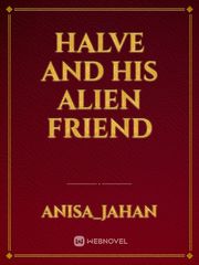 Halve and his alien friend Book