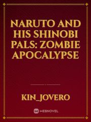 Naruto and His Shinobi Pals: Zombie Apocalypse Book