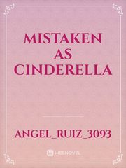 Mistaken As Cinderella Book