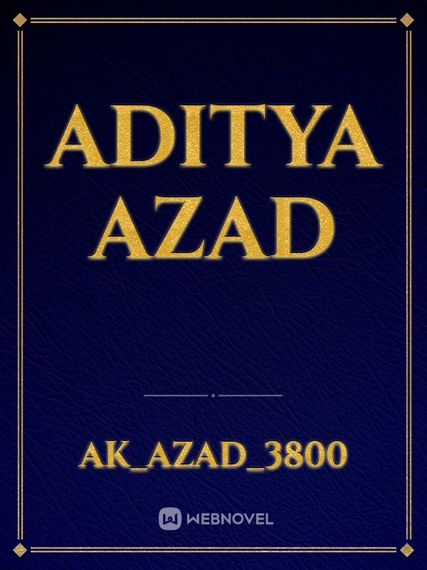 Aditya Azad