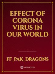 Effect of corona virus in our world Book