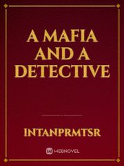 A MAFIA AND A DETECTIVE Book