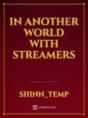 In another world with streamers Book