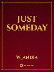 Just Someday Book