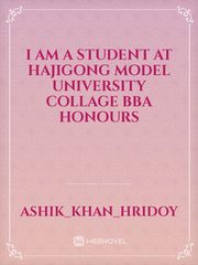 I am a student at hajigong model university collage BBA honours Book
